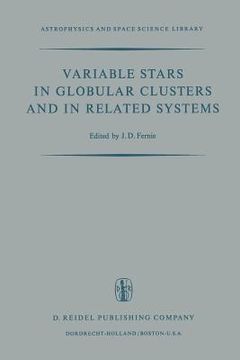 portada Variable Stars in Globular Clusters and in Related Systems: Proceedings of the Iau Colloquium No. 21 Held at the University of Toronto, Toronto, Canad (in English)