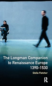 portada The Longman Companion to Renaissance Europe, 1390-1530 (en Inglés)