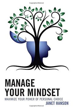 portada Manage Your Mindset: Maximize Your Power of Personal Choice 