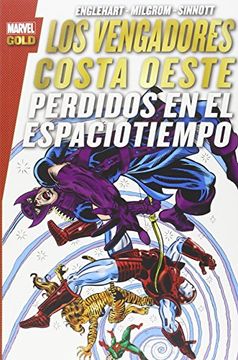 portada Los Vengadores Costa Oeste: Perdidos En El Espaciotiempo (in Spanish)
