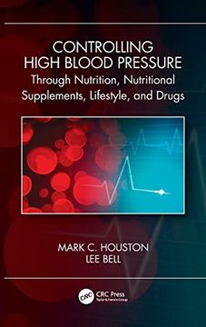 portada Controlling High Blood Pressure Through Nutrition, Supplements, Lifestyle and Drugs (en Inglés)