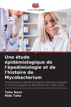 portada Une étude épidémiologique de l'épedimiologie et de l'histoire de Mycobacterium (in French)