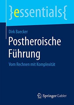 portada Postheroische Führung: Vom Rechnen mit Komplexität (in German)