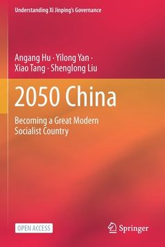 portada 2050 China: Becoming a Great Modern Socialist Country (en Inglés)