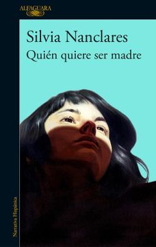 portada Quién Quiere Ser Madre / Who Wants to Be a Mother