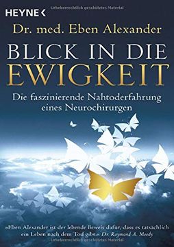 portada Blick in die Ewigkeit: Die Faszinierende Nahtoderfahrung Eines Neurochirurgen (in German)