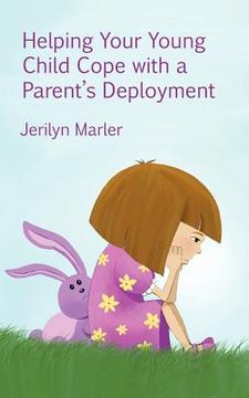 portada helping your young child cope with a parent`s deployment (in English)