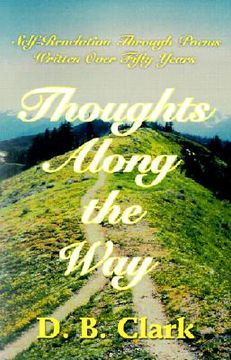 portada thoughts along the way: self-revelation through poems written over fifty years (en Inglés)
