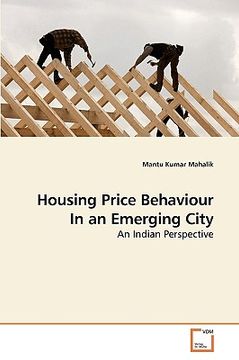 portada housing price behaviour in an emerging city (en Inglés)