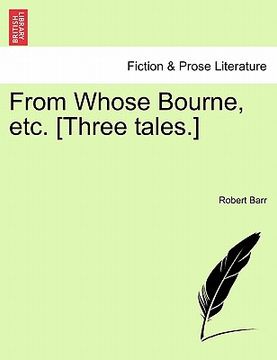 portada from whose bourne, etc. [three tales.]