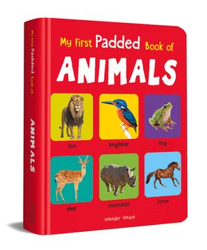 portada My First Padded Book of Animals: Early Learning Padded Board Books for Children (en Inglés)