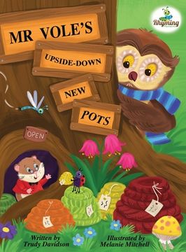 portada Mr Vole's Upside Down New Pots: Learn about the woodland animals and a fantastic remembering technique too! (en Inglés)
