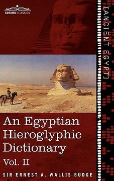 portada an  egyptian hieroglyphic dictionary (in two volumes), vol.ii: with an index of english words, king list and geographical list with indexes, list of h
