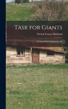 portada Task for Giants; an Expanding Commonwealth (en Inglés)
