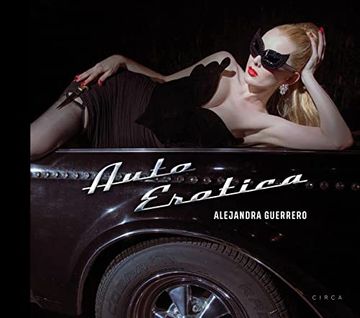 portada Alejandra Guerrero - Auto Erotica (en Inglés)