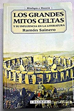 portada Los Grandes Mitos Celtas y su Influencia en la Literatura (Book)