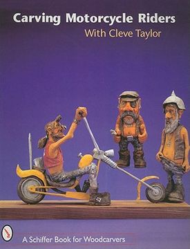 portada carving motorcycle riders with cleve taylor (en Inglés)