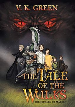 portada The Tale of the Wulks: The Journey to Maldon (en Inglés)