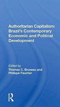portada Authoritarian Capitalism: Brazil's Contemporary Economic and Political Development 