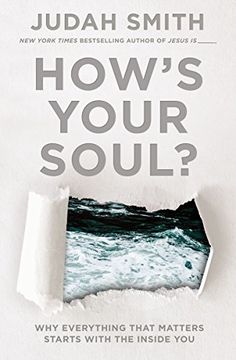 portada How's Your Soul? Why Everything That Matters Starts With the Inside you (en Inglés)