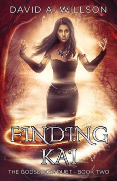 portada Finding Kai: The Godseeker Duet - Book Two