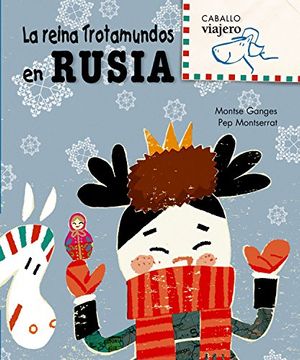 portada La Reina Trotamundos en Rusia (in Spanish)