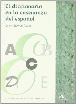 portada El diccionario en la enseñanza del español (Cuadernos de didáctica del español/LE)