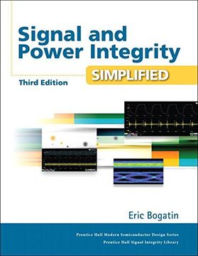 portada Signal and Power Integrity - Simplified (Prentice Hall Modern Semiconductor Design Series: Prentis Hall Signal Integrity Library) (en Inglés)