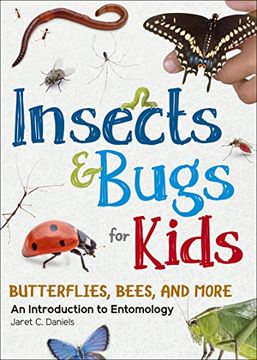 portada Insects & Bugs for Kids: An Introduction to Entomology (Simple Introductions to Science) 