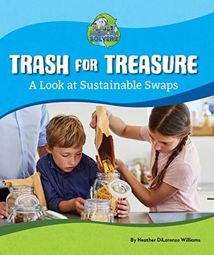 portada Trash for Treasure: A Look at Sustainable Swaps (en Inglés)