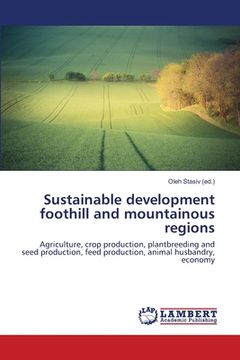 portada Sustainable development foothill and mountainous regions (en Inglés)