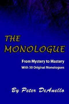 portada the monologue: from mystery to mastery (en Inglés)