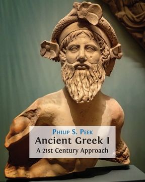 portada Ancient Greek I: A 21st Century Approach (en Inglés)