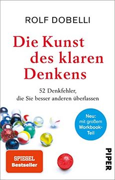 portada Die Kunst des Klaren Denkens: Neuausgabe: Komplett Überarbeitet, mit Großem Workbook-Teil (en Alemán)