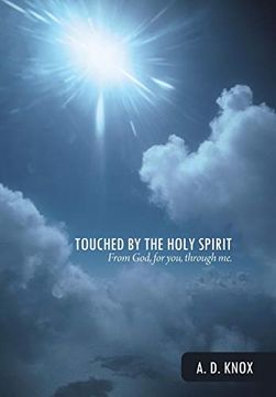 portada Touched by the Holy Spirit: From God, for You, Through me. 
