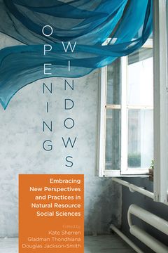 portada Opening Windows: Embracing New Perspectives and Practices in Natural Resource Social Sciences (in English)
