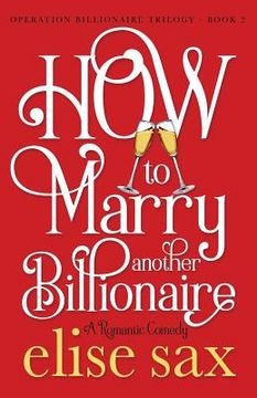 portada How to Marry Another Billionaire (en Inglés)