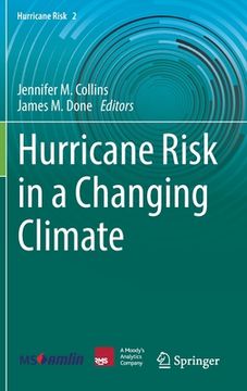 portada Hurricane Risk in a Changing Climate (en Inglés)