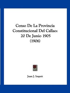 portada Censo de la Provincia Constitucional del Callao: 20 de Junio 1905 (1906)