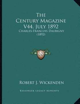 portada the century magazine v44, july 1892: charles-francois daubigny (1892) (en Inglés)