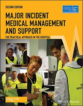 portada Major Incident Medical Management and Support: The Practical Approach in the Hospital (Advanced Life Support Group) (en Inglés)