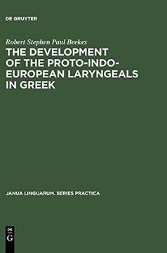 portada The Development of the Proto-Indo-European Laryngeals in Greek (en Inglés)