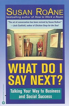 portada what do i say next?: talking your way to business and social success (en Inglés)