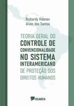 portada Teoria Geral do Controle de Convencionalidade no Sistema Interamericano de Proteço dos Direitos Humanos (en Portugués)