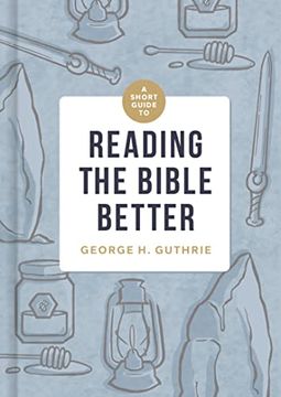 portada A Short Guide to Reading the Bible Better (en Inglés)