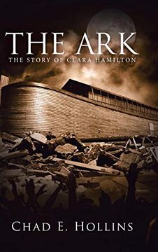 portada The Ark: The Story of Clara Hamilton (en Inglés)