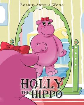 portada Holly the Hippo (in English)