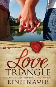 portada The Love Triangle: What Every Couple Needs for a Successful Marriage (Morgan James Faith)
