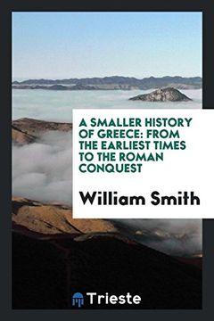 portada A Smaller History of Greece: From the Earliest Times to the Roman Conquest (in English)