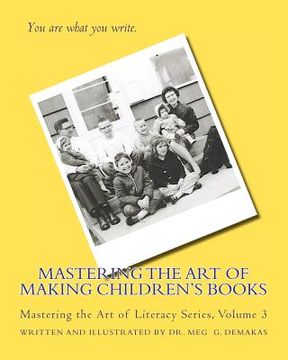 portada mastering the art of making children`s books